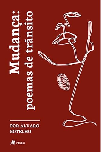 Mudança: Poemas de trânsito (Portuguese Edition)