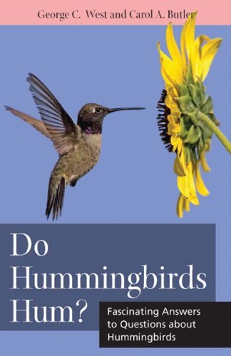 Do Hummingbirds Hum?: Fascinating Answers to Questions about Hummingbirds (Animals Q & A)