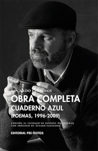 Obra completa II. Cuaderno azul: Poemas (1996-2009) (Biblioteca de Clásicos Contemporáneos)