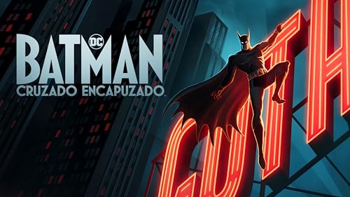 Batman: Cruzado Encapuzado