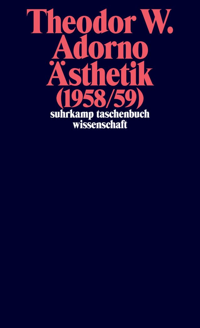 Nachgelassene Schriften. Abteilung IV: Vorlesungen: Band 3: Ästhetik (1958/59)