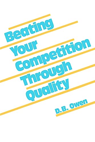 Beating Your Competition Through Quality view 2