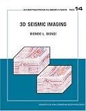3D Seismic Imaging (Investigations in Geophysics No. 14)