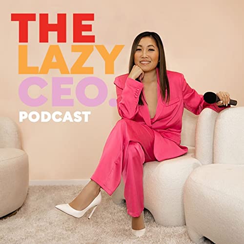 『The Lazy CEO Podcast』のカバーアート