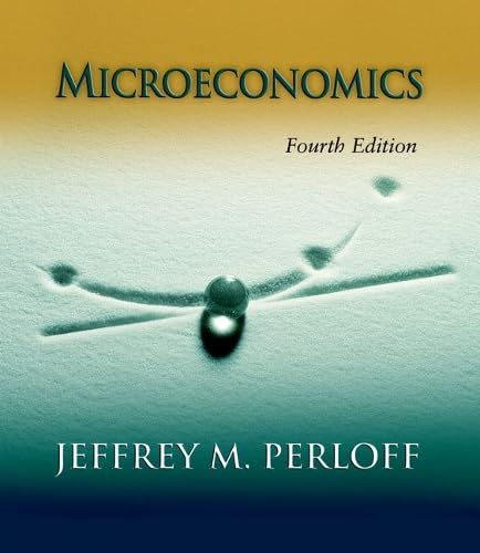 Microeconomics plus MyEconLab plus eBook 1-semester Student Access Kit (4th Edition)