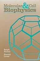 Molecular and Cell Biophysics 0201195607 Book Cover