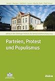  Parteien, Protest und Populismus: Jahrbuch des Göttinger Instituts für Demokratieforschung 2014: Jahrbuch des Gttinger Instituts fr ... Göttinger Instituts für Demokratieforschung)