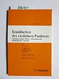 Krankheiten des exokrinen Pankreas: Pathophysiologie, Klinik, Labordiagnostik, Bilddiagnostik, Therapie