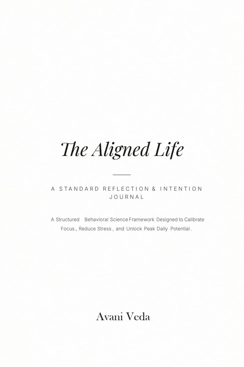 The Aligned Life: A Standard Reflection & Intention Journal