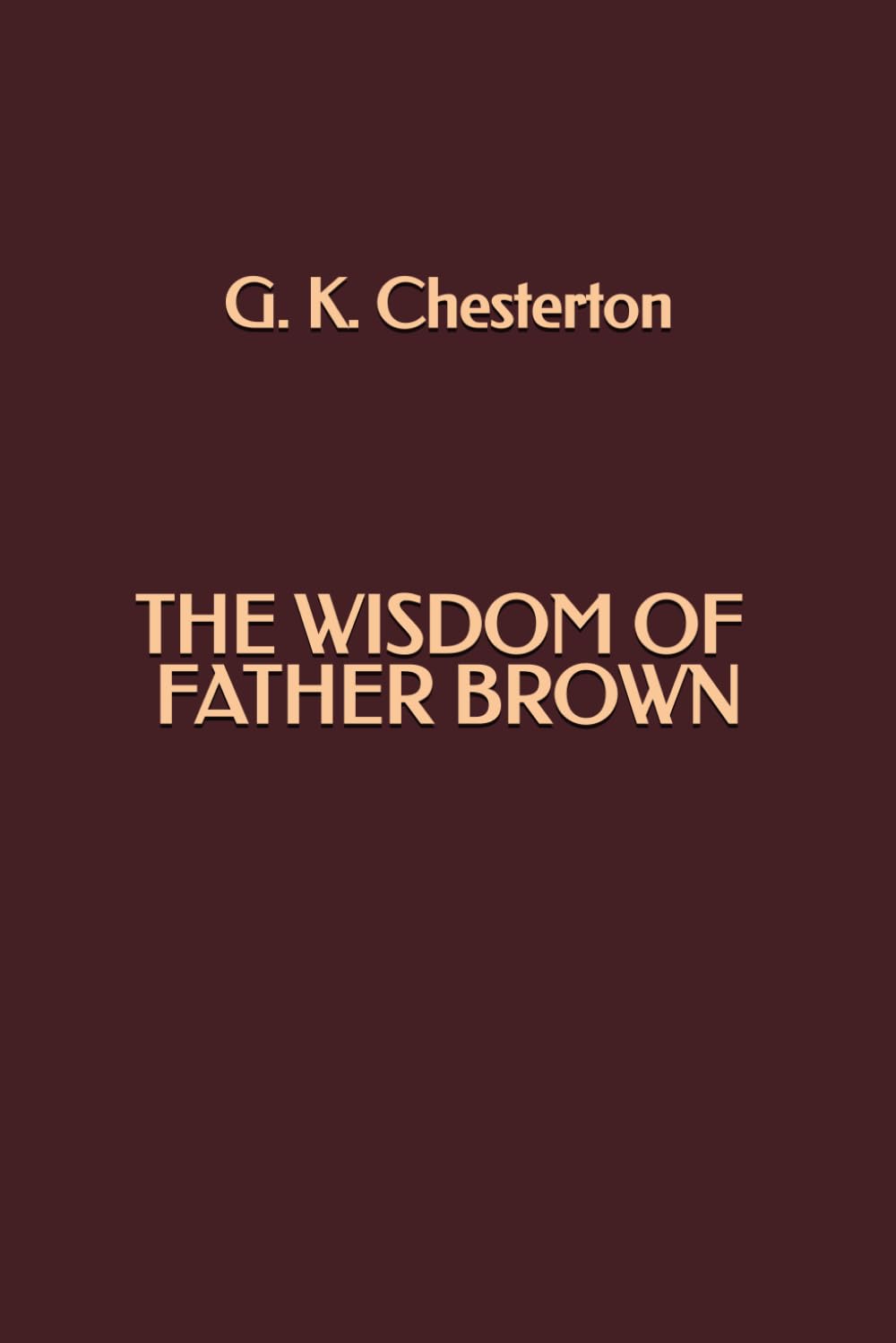 The Wisdom of Father Brown
