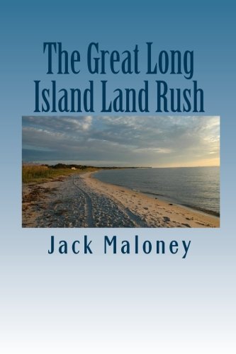 The Great Long Island Land Rush