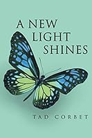 A New Light Shines 1504332881 Book Cover