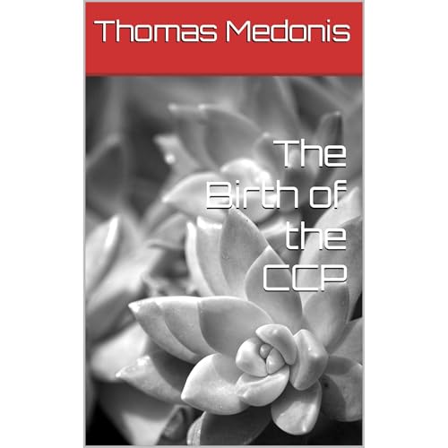 The Birth of the CCP by Thomas Medonis episode artwork