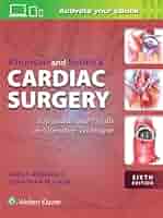 Khonsari and Sintek's Cardiac Surgery: Safeguards and