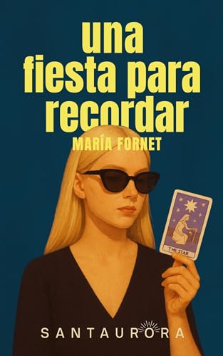 Una fiesta para recordar (Santaurora)