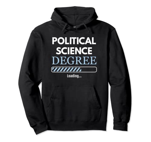 Political Science Degree Loading Political Scientist Sudadera con Capucha