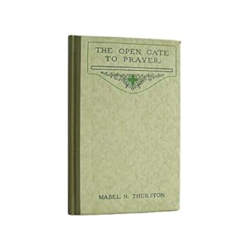 Hardcover The Open Gate to Prayer Book