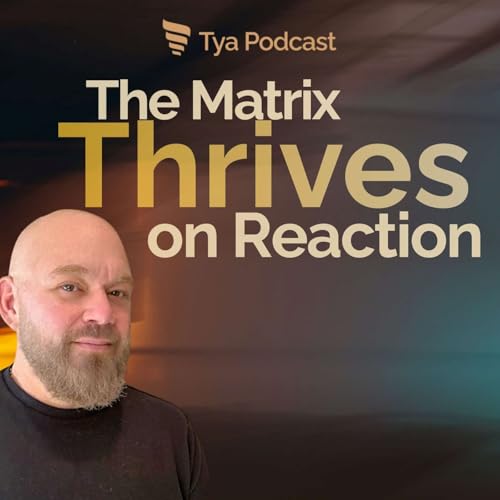 The Matrix Thrives on Your Reaction