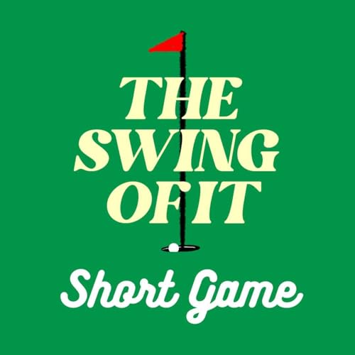 『SHORT GAME | Practice swings & taking your glasses off to see』のカバーアート