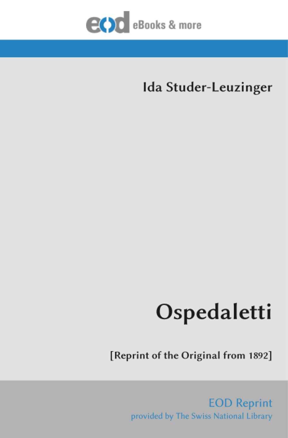 Ospedaletti: [Reprint of the Original from 1892]