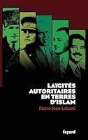 Laïcités autoritaires en terre d'Islam 2213635064 Book Cover
