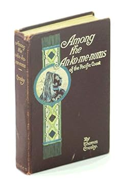 Hardcover Among the An-Ko-Me-Nums of the Pacific Coast Book
