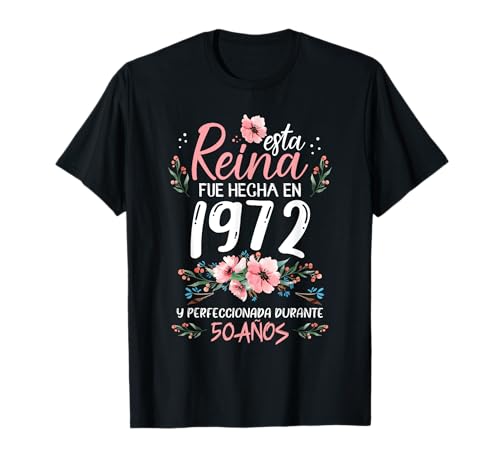 Mujer 50 Años Regalo de Cumpleaños Mujer Hecha En 1972 50 Años Camiseta