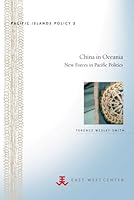 China in Oceania: New Forces in Pacific Politics 0866382100 Book Cover