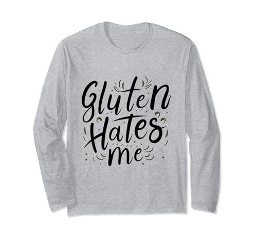 Gluten Hates Me Living Sin Gluten Plan de Dieta Saludable Divertido Manga Larga