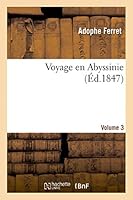 Voyage En Abyssinie. Volume 3 2013424280 Book Cover