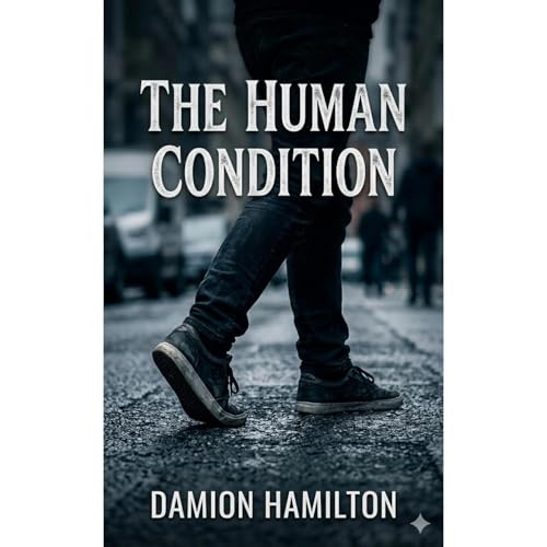 The Human Condition Audiolibro Por Damion Hamilton arte de portada