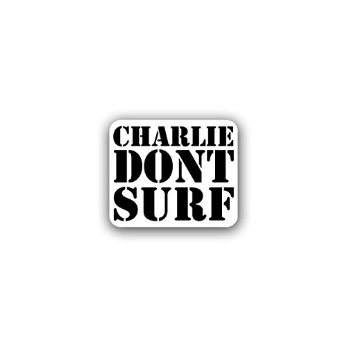 Aufkleber/Sticker Charlie Don't surf US Army Vietnam Vietcong 8x7cm A1647