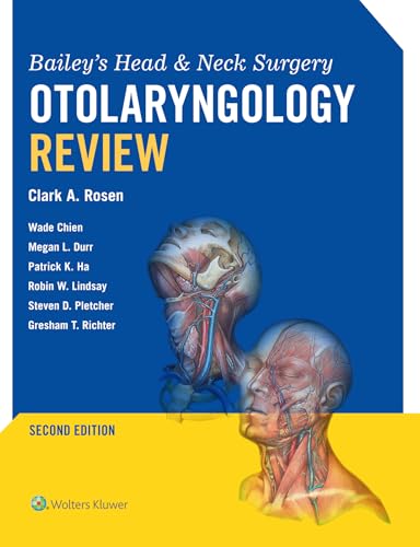 Bailey's Head & Neck Surgery Otolaryngology Review: eBook without Multimedia