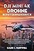 DJI MINI 4K DROHNE BENUTZERHANDBUCH: Meistern Sie Luftbildfotografie und -videografie mit Schritt-für-Schritt-Anleitu... Flugtipps, ... Hartwell's Complete User Guide Collection)