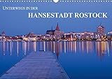 Autor(in): Rico Ködder Unterwegs in der Hansestadt Rostock (Wandkalender 2021 DIN A3 quer)
