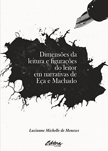 Dimensões da leitura e figurações do leitor em narrativas de Eça e Machado: