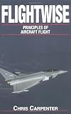 Flightwise: Principles of Aircraft Flight
