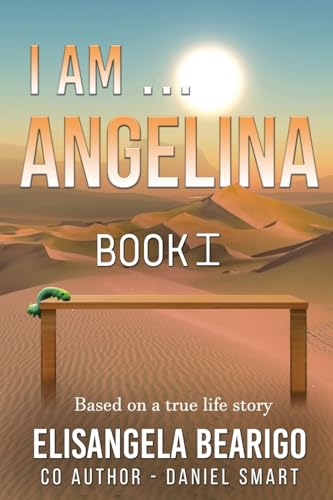 I AM... ANGELINA: Book 1