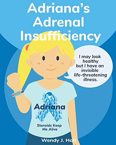 Adriana's Adrenal Insufficiency (Mediwonderland)