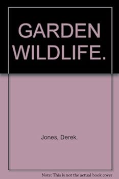 Hardcover Garden wildlife: The living world of your garden Book
