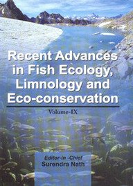 Nath SRecent Advances In Fish Ecology Limnology and Eco-Conservation Vol IX