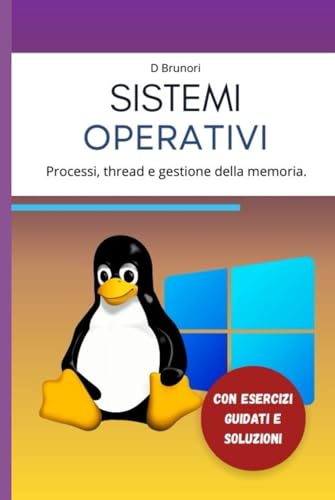 Sistemi Operativi: Processi, thread e gestione della memoria