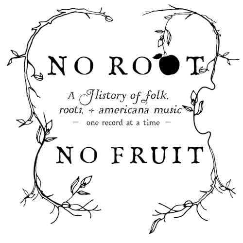 No Root, No Fruit cover art