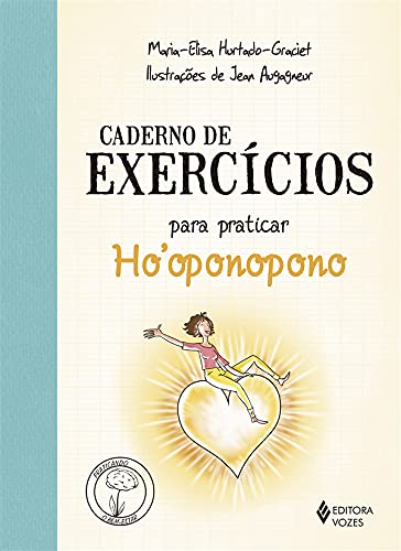 Caderno de exercícios para praticar o Ho'oponopono