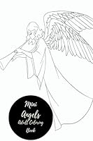 Mini Angels Adult Coloring Book: Travel To Go, Small Portable Stress Relieving, Relaxing Coloring Book For Grownups, Men, & Women. Easy, Moderate & Intricate One Sided Designs For Relaxation. 1540761584 Book Cover