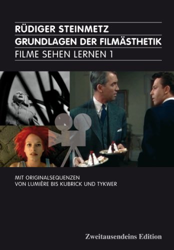 Filme sehen lernen 1: Grundlagen der Filmästhetik