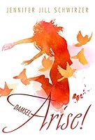 Damsel, Arise! B08M6JH86V Book Cover