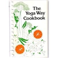 Yoga Way Cookbook Natural Vegetarian Recipes 089389009X Book Cover