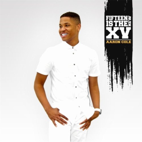 Play Fifteen Is the New XV by Aaron Cole on Amazon Music