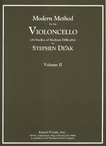 Modern Method for the Violoncello: Volume II by Stephen De'ak for Cello